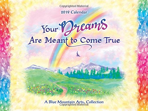 2019 Calendar: Your Dreams Are Meant to Come True 9